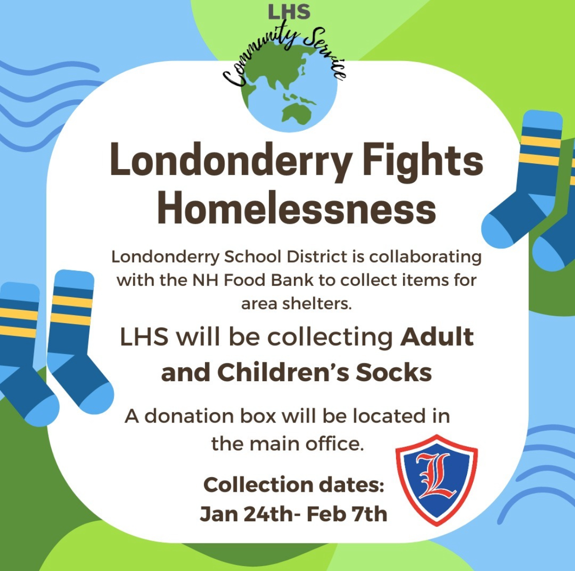 Community Service Club Fights Homelessness, and are collecting Adult and Children's socks. 