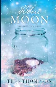 The book Blue Moon by Tess Thompson is just one of the many books by this author that are must-reads.