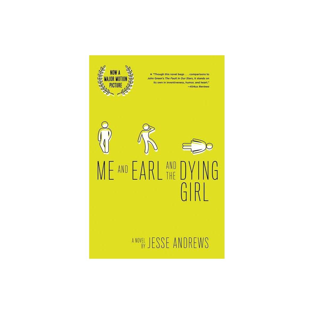 Jesse+Andrews%E2%80%99+Me+and+Earl+and+the+Dying+Girl+lives+up+to+the+hype+and+is+worth+a+read.