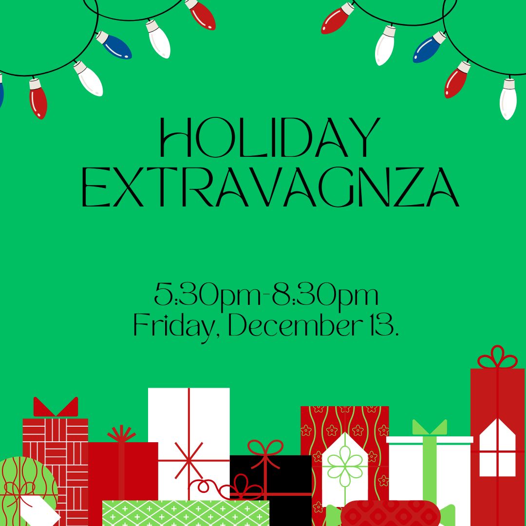 Support the Class of 2026 and 2028 at the annual Holiday Extravaganza. (Image created in Canva by Kelsey Sweet). 