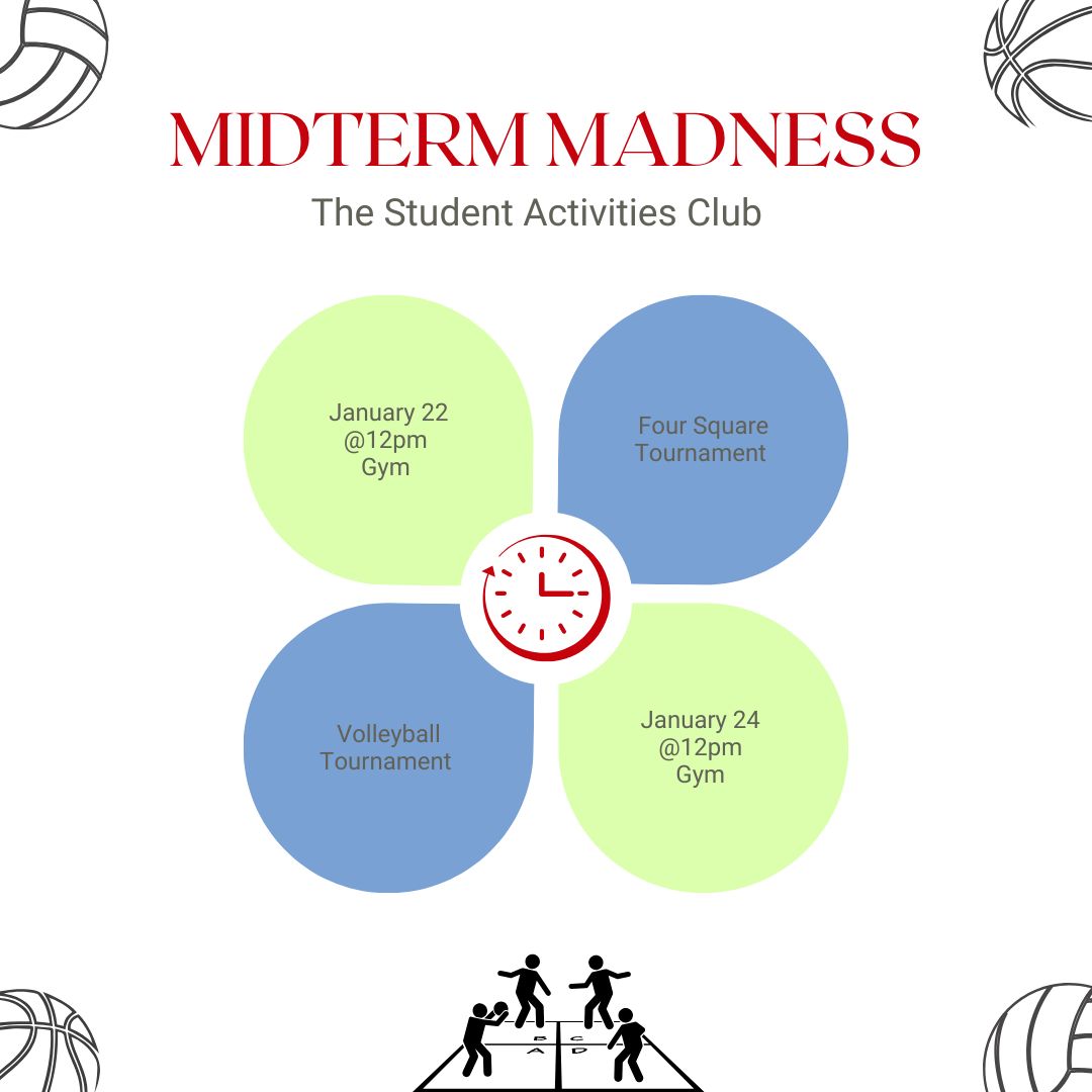 The Student Activity Club hosts exciting sport events after Semester End Assessments for everyone to attend. (Image made in Canva by Kelsey Sweet). 